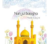Nahjul Balagha Made Easy: Book 2