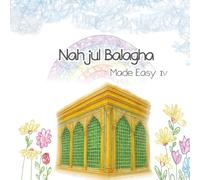Nahjul Balagha Made Easy: Book 4