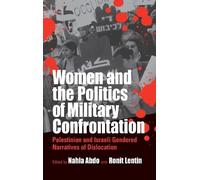 Nahla Abdo Women and the Politics of Military Confrontation (Copertina rigida)