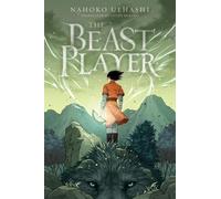 Nahoko Uehashi The Beast Player (Copertina rigida)