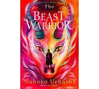 Nahoko Uehashi The Beast Warrior (Tascabile)