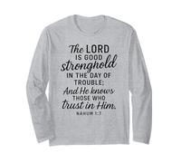 Nahum 1:7 Roccaforte nel Giorno dei guai Versi Biblici Pregare Maglia a Manica