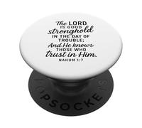 Nahum 1:7 Roccaforte nel giorno dei guai Versi Biblici Pregare PopSockets PopGrip Adesivo