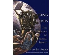 Nahum M. Sarna Exploring Exodus (Tascabile)
