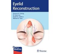 Nahyoung Grace Lee Michael K. Yoon Suzanne Eyelid Reconstr (Mixed Media Product)