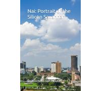 Nai: Portrait of the Silicon Savannah