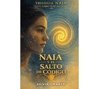 Naia y el Salto de Código: 1