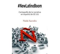 Naida Saavedra #NewLatinoBoom (Tascabile)