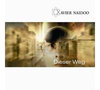 Naidoo,Xavier - Dieser Weg
