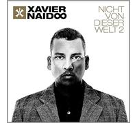 Naidoo Xavier - Nicht Von Dieser Welt