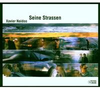Naidoo,Xavier - Seine Strassen