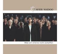 Naidoo,Xavier - Was Wir Alleine Nicht Schaffen