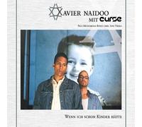 Naidoo,Xavier - Wenn Ich Schon Kinder Hätte