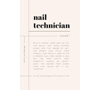 Nail Technician Notebook: Gift for Nail Technician - Lined Journal for Nail Artist | Perfect Thank You Gift for Beauty Professionals