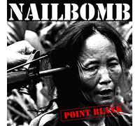 Nailbomb 'Point Blank' LP 180g Vinile nero - Nuovo e Sigillato