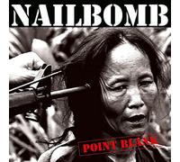 Nailbomb - Point Blank
