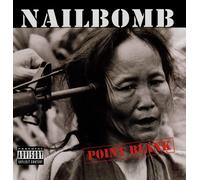 Nailbomb Point Blank (+6 bonus tracks) (CD)