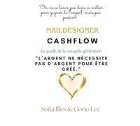 NailDesigner CashFlow: Le guide de la nouvelle génération