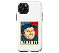 Nailed It Giorno della Riforma Protestante Martin Luterano Custodia per iPhone 11 Pro