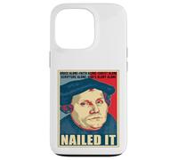 Nailed It Giorno della Riforma Protestante Martin Luterano Custodia per iPhone 13 Pro