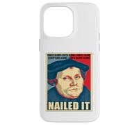 Nailed It Giorno della Riforma Protestante Martin Luterano Custodia per iPhone 14 Pro Max