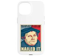 Nailed It Giorno della Riforma Protestante Martin Luterano Custodia per iPhone 15