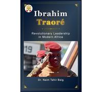 Naim Tahir Baig Ibrahim Traoré (Tascabile)
