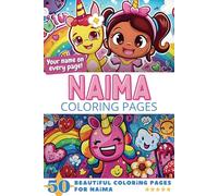 Naima Coloring Pages: Wow-Effect! Your name on every page - Naima coloring book - 6x9" - 50x Naima coloring page - Fantastic Gift