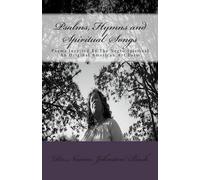 Naima Johnston Bush Psalms, Hymns and Spiritual Songs (Tascabile)