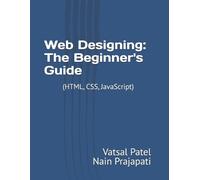 Nain Prajapati Vatsal Patel Web Designing (Tascabile)