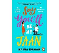 Naina Kumar Say You’ll Be My Jaan (Tascabile)