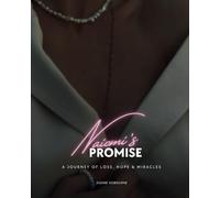 Naiomi's Promise: A journey of loss, faith & Miracles
