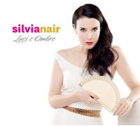 Luci E Ombre - Silvia Nair (Audio Cd)