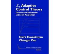 Naira Hovakimyan Chengyu Cao L1 Adaptive Control Theory (Tascabile)