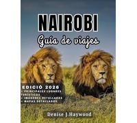 Nairobi Guía De Viajes 2026