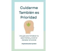 Nairoby Ward Cuidarme También es Prioridad (Tascabile)