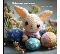 Naissances précieuses: Quand la beauté prend forme