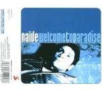 Naïve - Welcome to paradise [Single-CD]