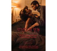 Seduced by Satan - My Trip Through Hell with a Super Predator Narcissist