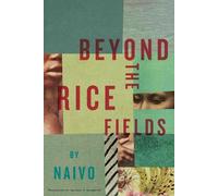 Naivo Beyond The Rice Fields (Tascabile)