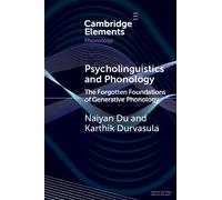 Naiyan Du Karthik Durvasula Psycholinguistics and Phonology (Tascabile)