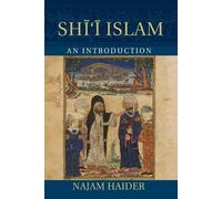 Najam Haider Shi'i Islam (Tascabile) Introduction to Religion