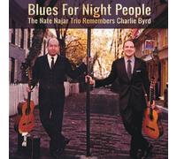 Najar, Nate - Nate Najar Remembers Charlie Byrd