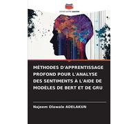 Najeem Olawale Méthodes d'Apprentissage Profond Pour l'Analyse Des (Tascabile)