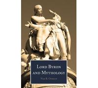 Naji B. Oueijan Lord Byron and Mythology (Copertina rigida)