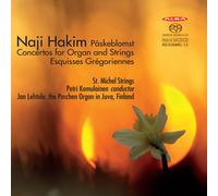 Naji Hakim Naji Hakim: Páskeblomst: Concertos for Organ and Strings/Esquiss (CD)