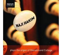 Naji Hakim Naji Hakim Plays the Organ of Glenalmond College (CD) Album