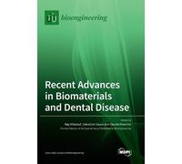 Naji Kharouf Salvatore Sau Recent Advances in Biomaterials a (Copertina rigida)