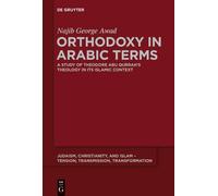 Najib George Awad Orthodoxy in Arabic Terms (Copertina rigida)