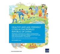 Najibullah Habib Ste Healthy and Age-Friendly Cities in the People' (Tascabile)